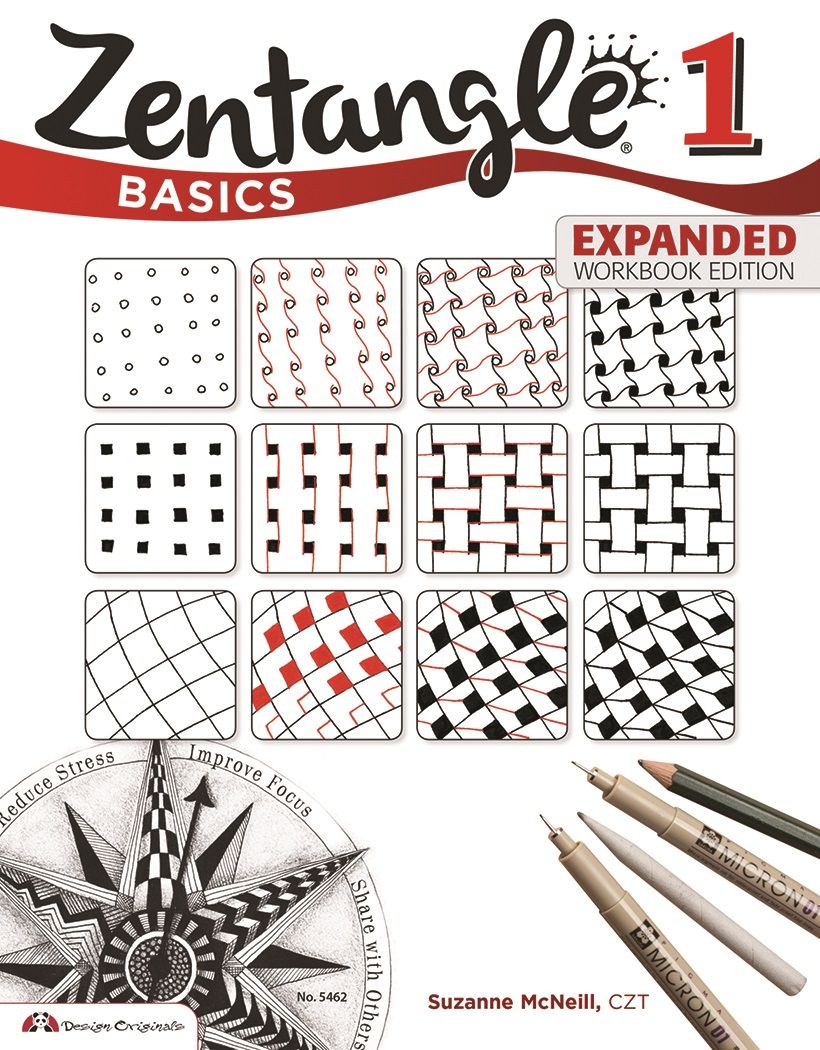 Zentangle Basics, Expanded Workbook Edition: A Creative Art Form Where All You Need is Paper, Pencil & Pen