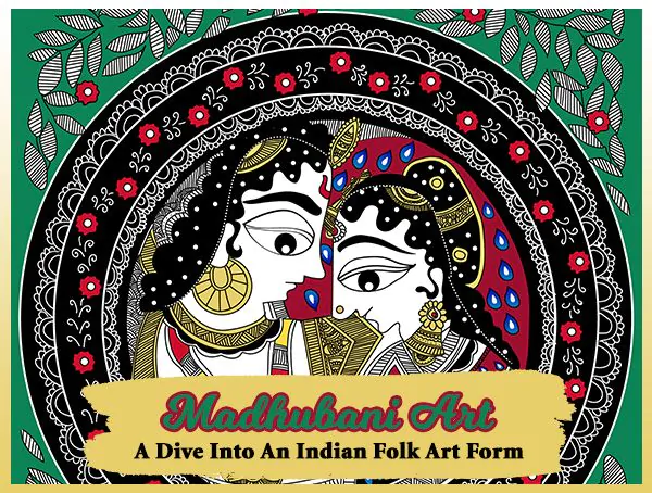 Madhubani Art: A Dive Into An Indian Folk Art Form