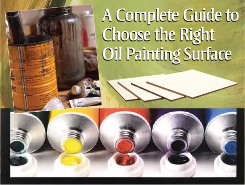 A Complete Guide to Choose the Right Oil Painting Surface
