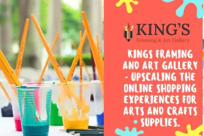 Kings Framing and Art Gallery - Upscaling the online shopping experiences for arts and crafts supplies.