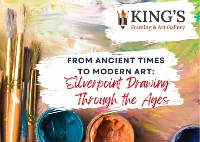 From Ancient Times to Modern Art: Silverpoint Drawing Through the Ages