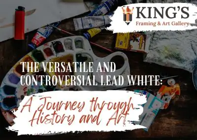 The Versatile and Controversial Lead White: A Journey through History and Art