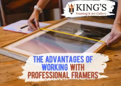 The Advantages of Working with Professional Framers